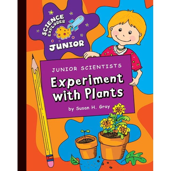 Pre-Owned Explorer Junior Library: Science Explorer Junior: Junior Scientists: Experiment with Plants (Hardcover)
