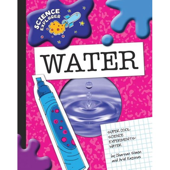 Explorer Library: Science Explorer: Water (Paperback)