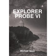 Explorer Probe VI, Hardcover
