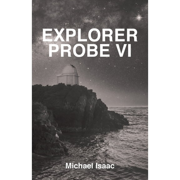 Explorer Probe VI, (Paperback)