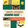 thumbnail image 1 of Explorer's Drawing Guide for Kids The Nature Explorer's Drawing Guide for Kids: Step-By-Step Lessons for Observing and Drawing Animals, Plants, and Insect, Book 1, (Paperback), 1 of 1