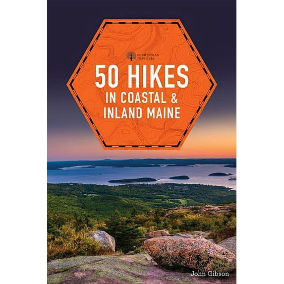 Explorer's 50 Hikes 50 Hikes in Coastal and Inland Maine, Book 0, (Paperback)
