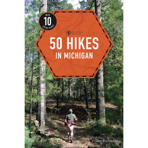 Explorer's 50 Hikes: 50 Hikes in Michigan (Paperback)