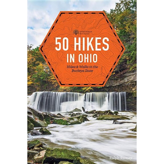 Explorer's 50 Hikes 50 Hikes in Ohio, Book 0, (Paperback)
