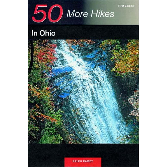 Explorer's 50 Hikes: Explorer's Guide 50 More Hikes in Ohio (Paperback)
