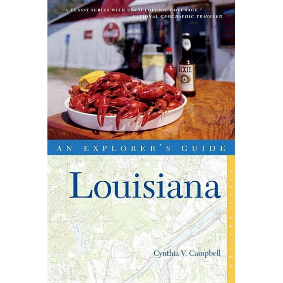 Explorer's Complete Explorer's Guide Louisiana, Book 0, (Paperback)