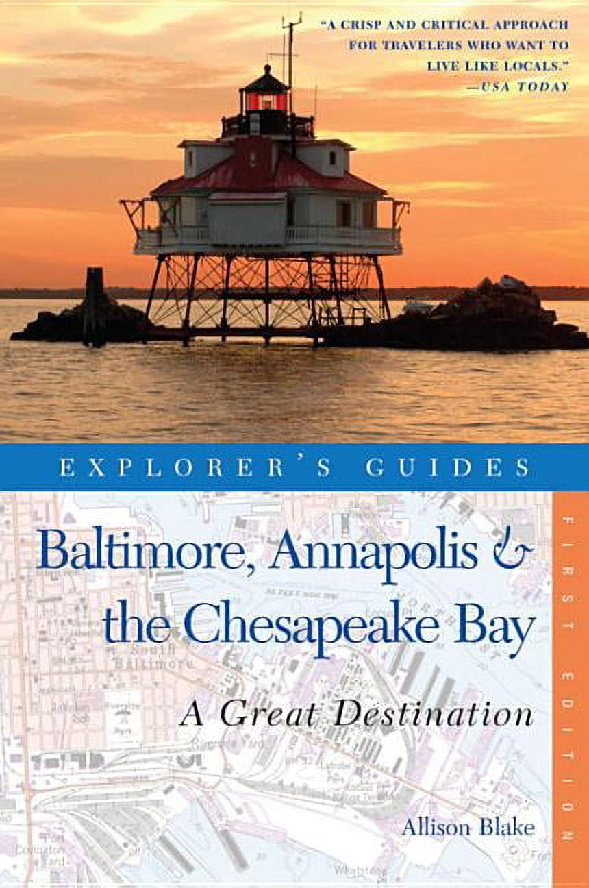 Explorer's Great Destinations Explorer's Guide Baltimore, Annapolis ...