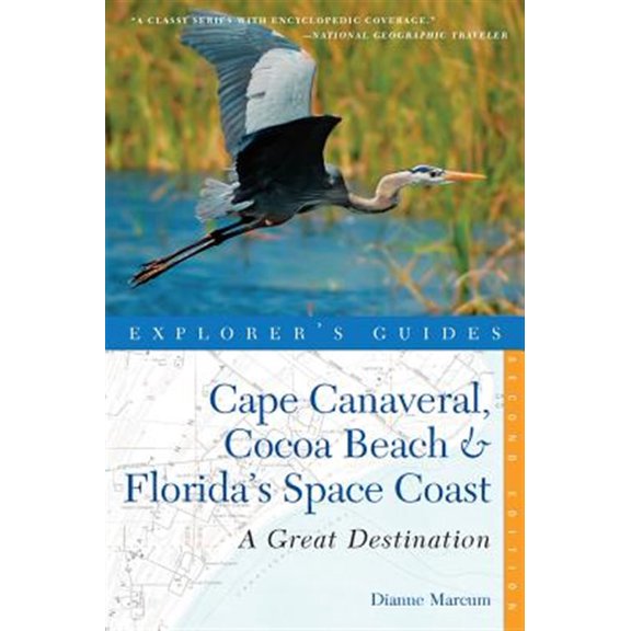 Pre-Owned Explorer's Guide Cape Canaveral, Cocoa Beach & Florida's Space Coast: A Great Destination (Paperback) 1581571208 9781581571202