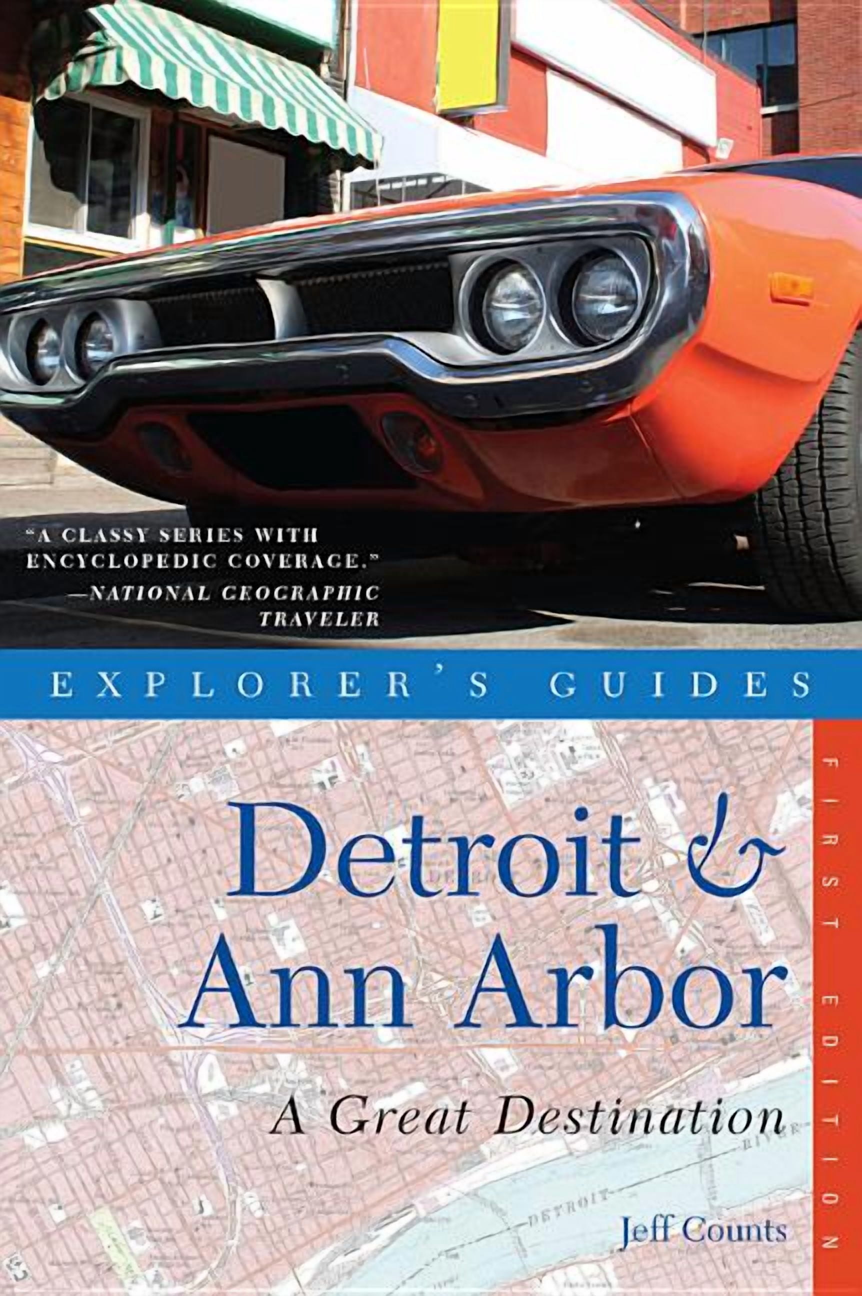 Explorer's Great Destinations: Explorer's Guide Detroit & Ann Arbor: A ...