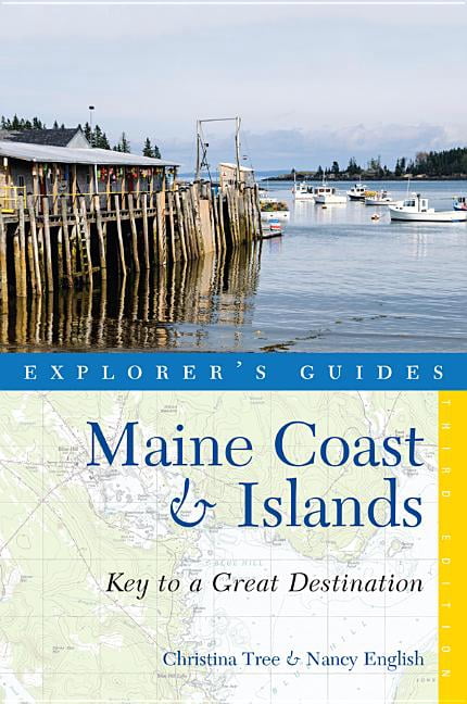 Explorer's Guide Maine Coast & Islands: Key to a Great Destination ...
