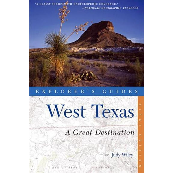 Explorer's Great Destinations: Explorer's Guides West Texas: A Great Destination (Paperback)