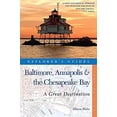 thumbnail image 1 of Pre-Owned Explorer's Guide Baltimore, Annapolis & the Chesapeake Bay: A Great Destination (Paperback) 1581571127 9781581571127, 1 of 1