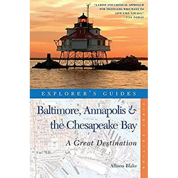Pre-Owned Explorer's Guide Baltimore, Annapolis & the Chesapeake Bay: A Great Destination (Paperback) 1581571127 9781581571127