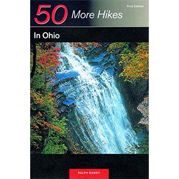 Pre-Owned Explorer's Guide 50 More Hikes in Ohio (Paperback) 0881504475 9780881504477