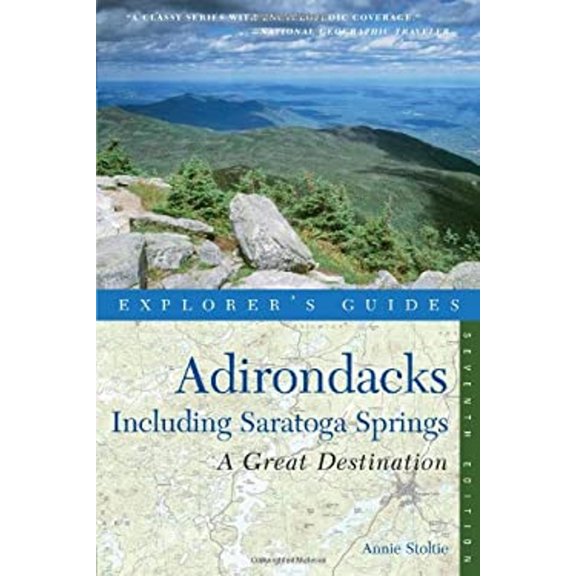 Pre-Owned Explorer's Guide Adirondacks: A Great Destination: Including Saratoga Springs (Paperback) 0881509736 9780881509731