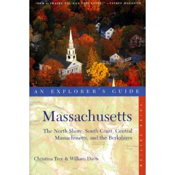 Pre-Owned Massachusetts: An Explorer's Guide (Paperback) by Christina Tree, William Davis