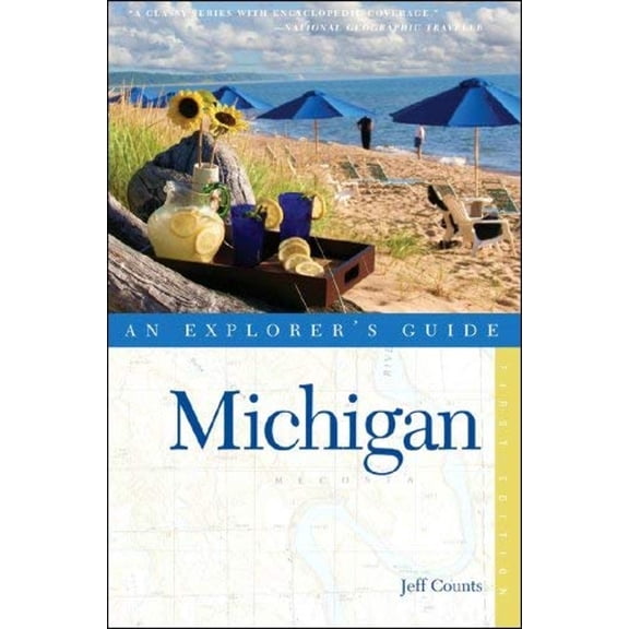 Pre-Owned Explorer's Guide Michigan (Explorer's Complete) (Paperback) 0881507377 9780881507379