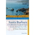 thumbnail image 1 of Pre-Owned Explorer's Guide Santa Barbara & California's Central Coast: A Great Destination: Includes the Santa Ynez Valley (Paperback) 1581571100 9781581571103, 1 of 1