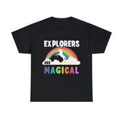 Explorers Are Magical Unisex Graphic Tee Shirt, Sizes S-5XL