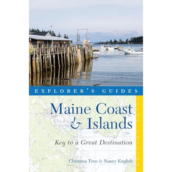 Pre-Owned Explorer's Guide Maine Coast & Islands: Key to a Great Destination (Paperback) 1581572824 9781581572827