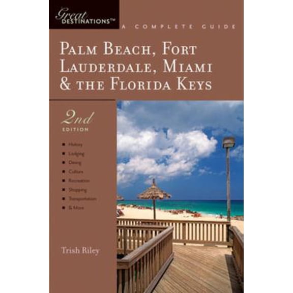 Pre-Owned Explorer's Guide Palm Beach, Fort Lauderdale, Miami & the Florida Keys: A Great Destination (Paperback) 1581570988 9781581570984