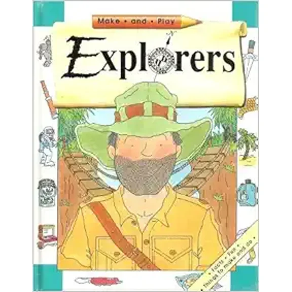 Pre-Owned Explorers: Make and Play Series (Hardcover) 0517102234 9780517102237