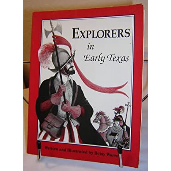 Pre-Owned Explorers in Early Texas Paperback