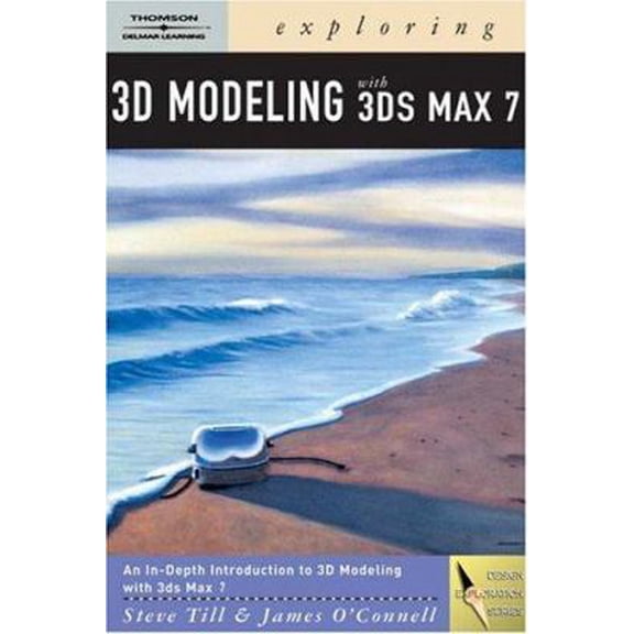 Pre-Owned Exploring 3D Modeling With 3DS Max 7 (Design Exploration), 9781401871093, 1401871097, Paperback, 1 edition