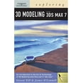 thumbnail image 1 of Pre-Owned Exploring 3D Modeling with 3DS MAX 7 [With CDROM] (Paperback) 1401871097 9781401871093, 1 of 1