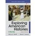 thumbnail image 1 of Pre-Owned Exploring American Histories, Value Edition: A Survey With Sources Paperback, 1 of 1