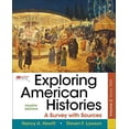thumbnail image 1 of Pre-Owned Exploring American Histories, Volume 2: A Survey with Sources, 9781319331269, 1319331262, Paperback, Fourth edition, 1 of 1