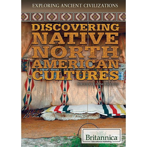 Discovering Native North American Cultures