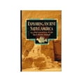 thumbnail image 1 of Pre-Owned Exploring Ancient Native America: An Archaeological Guide (Hardcover) 0671880500 9780671880507, 1 of 1