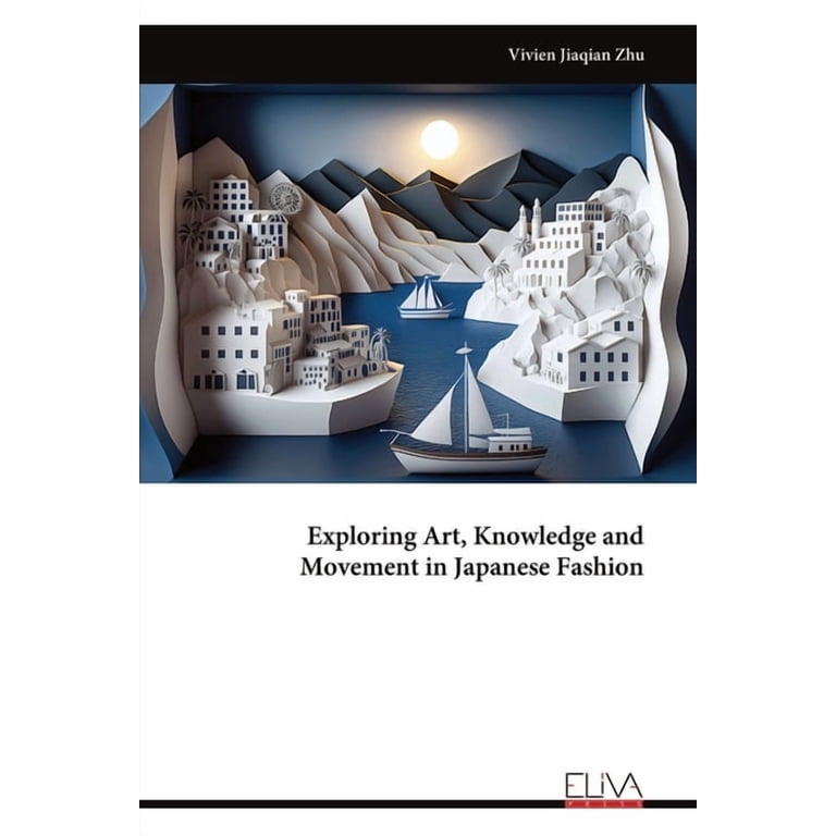 Exploring Art, Knowledge and Movement in Japanese Fashion