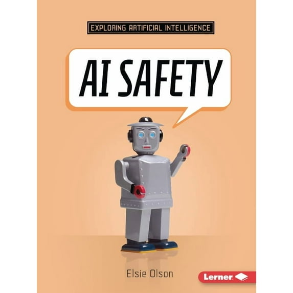 Exploring Artificial Intelligence AI Safety, (Paperback)