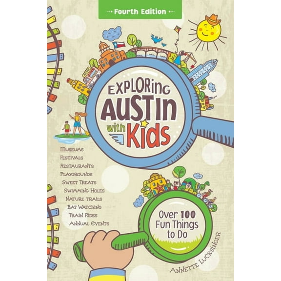 Exploring Austin with Kids, 4th edition, (Paperback)