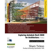 Exploring Autodesk Revit 2020 for Architecture, 16th Edition, Paperback