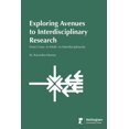 thumbnail image 1 of Exploring Avenues to Interdisciplinary Research, (Paperback), 1 of 1