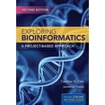 thumbnail image 1 of Pre-Owned Exploring Bioinformatics: A Project-Based Approach: A Project-Based Approach (Paperback) 1284034240 9781284034240, 1 of 1