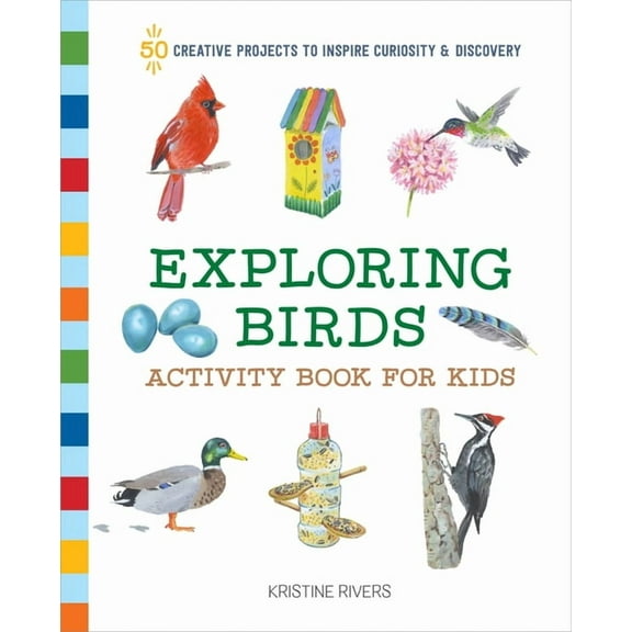 Exploring for Kids Activity Books and Jo Exploring Birds Activity Book for Kids: 50 Creative Projects to Inspire Curiosity & Discovery, (Paperback)