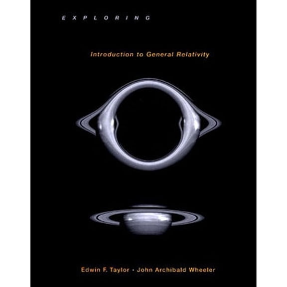 Pre-Owned Exploring Black Holes: Introduction to General Relativity (Hardcover) 020138423X 9780201384239