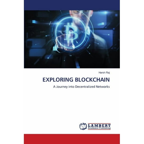 Exploring Blockchain, (Paperback)