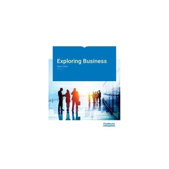 Pre-Owned Exploring Business version 2.1 by Karen Collins (2014-08-02) Paperback