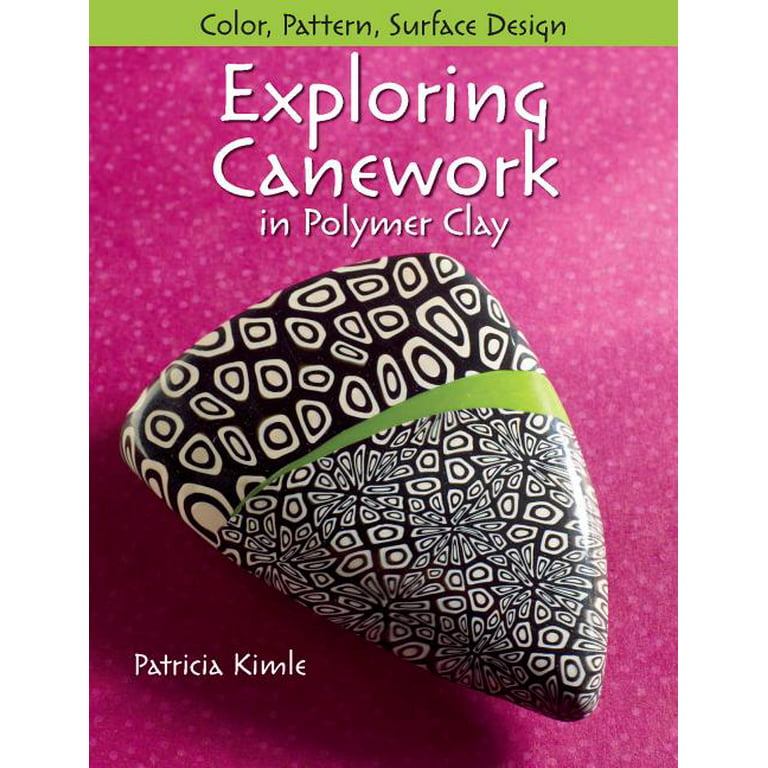 Exploring Canework in Polymer Clay : Color, Pattern, Surface Design  (Paperback)
