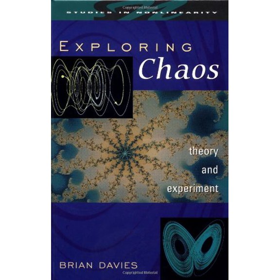 Pre-Owned Exploring Chaos: Theory and Experiment (Hardcover) 0738200905 9780738200903