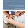 thumbnail image 1 of Pre-Owned Exploring Child Welfare: A Practice Perspective (Paperback) 0134547926 9780134547923, 1 of 1