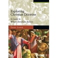 thumbnail image 1 of Pre-Owned Exploring Christian Doctrine: A Guide to What Christians Believe (Hardcover) 0830825460 9780830825462, 1 of 1