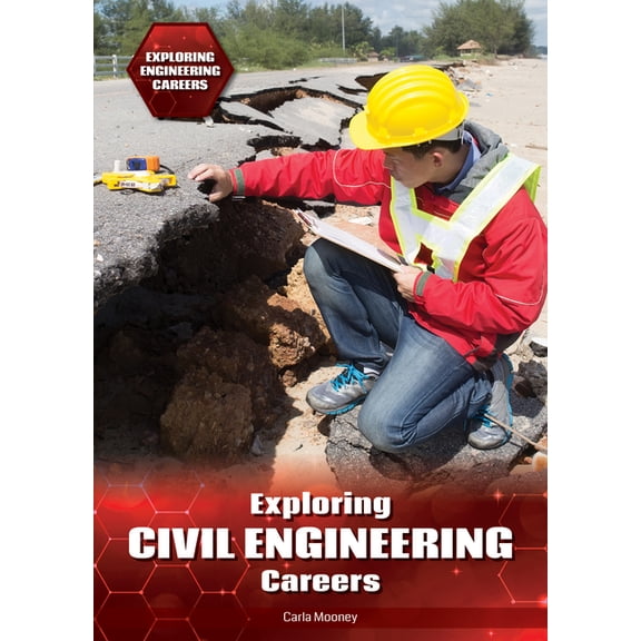 Exploring Engineering Careers Exploring Civil Engineering Careers, (Hardcover)