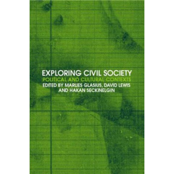 Exploring Civil Society: Political and Cultural Contexts, (Paperback)