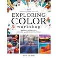 thumbnail image 1 of Exploring Color Workshop, 30th Anniversary Edition: With New Exercises, Lessons and Demonstrations, (Paperback), 1 of 1